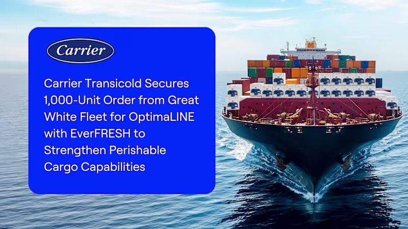 A frontal view on a container ship with word press release text regarding a OptimaLine and Everfresh 1000 unit order for Carrier.